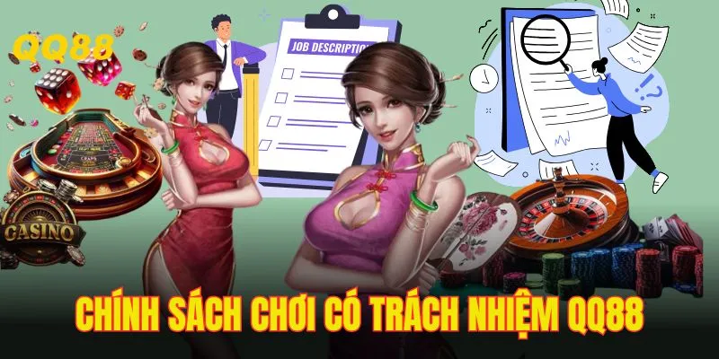 Chính Sách Chơi Có Trách Nhiệm QQ88 - Những Nội Dung Cần Biết